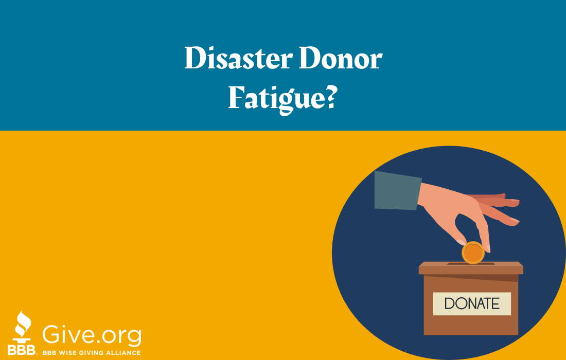 Wise Giving Wednesday: Disaster Donor Fatigue?